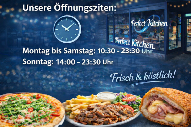 Perfect Kitchen OEffnungszeiten Perfekt Kitchen Öffnungszeiten 